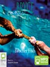 Brother Fish